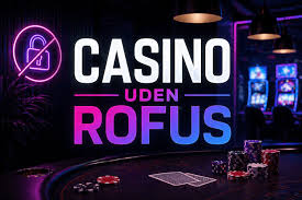 Casino uden ROFUS for Danske Spillere - Få Adgang til Ubegribelig Underholdning