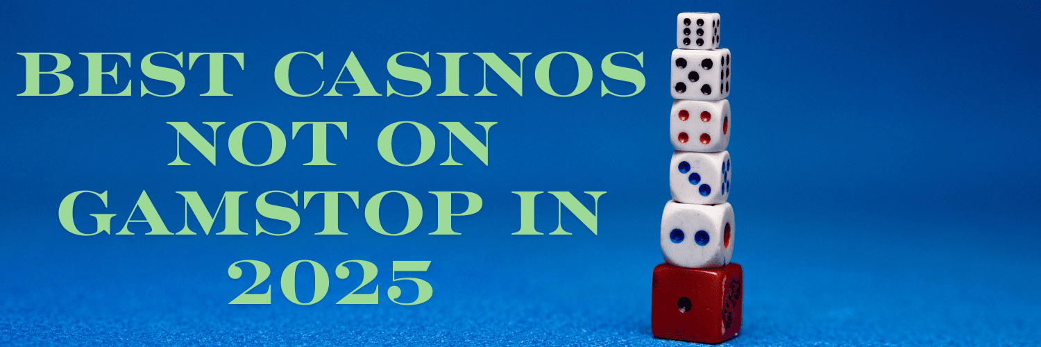 Casinos Not on Gamstop UK Your Guide to Safe Online Gaming