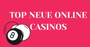 Die neuesten Online Casinos im Jahr 2023