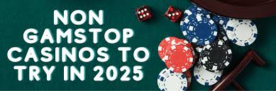 Discover the World of Non Gamstop Casinos