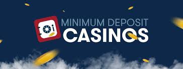 Exploring the World of Minimum Deposit Casinos -105869434