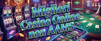 I Migliori Siti Senza AAMS Guida Completa per i Giocatori
